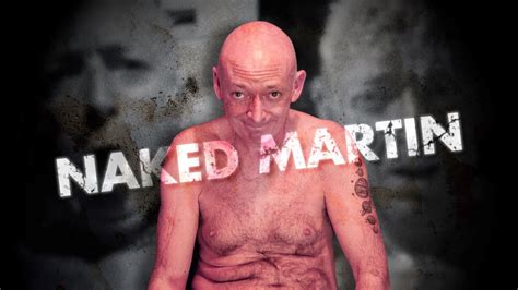 nakedmartin|Naked Martin .